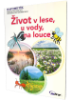 Obrázek KAFOMETÍK Život v lese, u vody, na louce